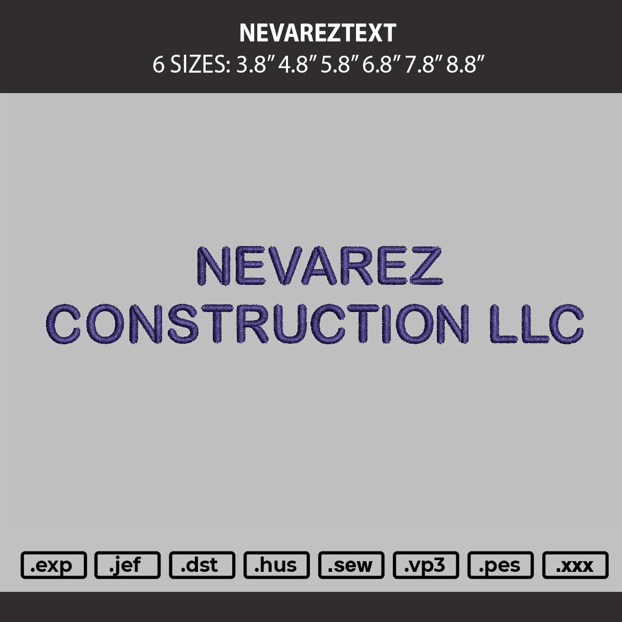 Nevareztext Embroidery Machine Design File 6 sizes