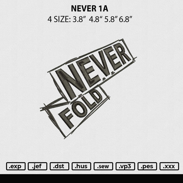 Never 1A Embroidery File 4 size