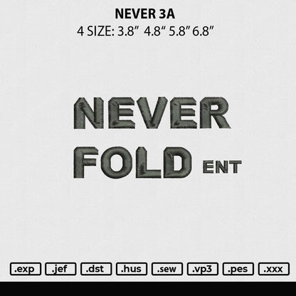 Never 3A Embroidery File 4 size