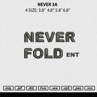 Never 3A Embroidery File 4 size