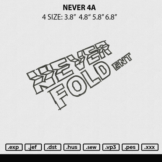 Never 4A Embroidery File 4 size