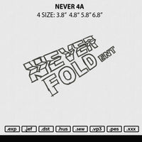 Never 4A Embroidery File 4 size