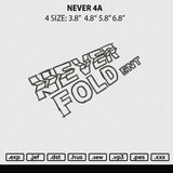 Never 4A Embroidery File 4 size