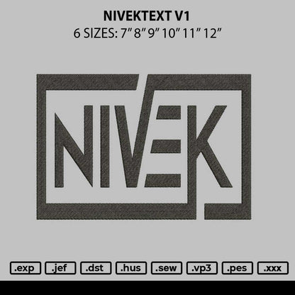 Nivektext V1 Embroidery File 6 sizes