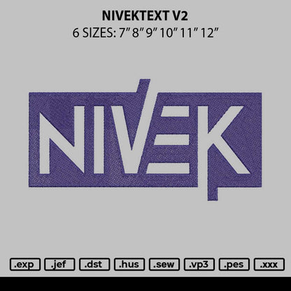 Nivektext V2 Embroidery File 6 sizes