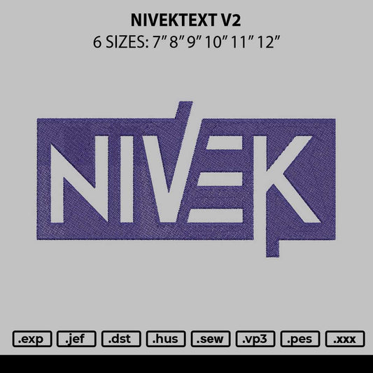 Nivektext V2 Embroidery File 6 sizes