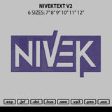 Nivektext V2 Embroidery File 6 sizes