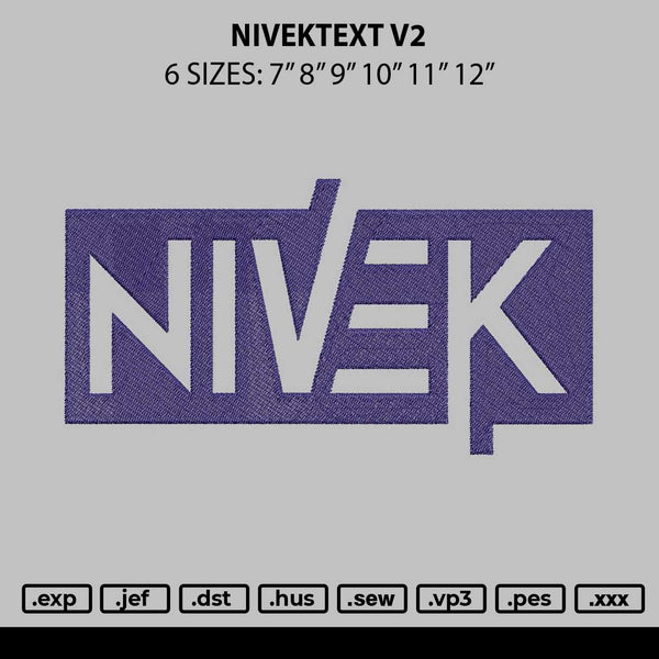 Nivektext V2 Embroidery File 6 sizes