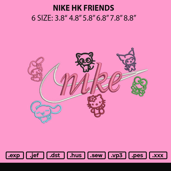 Nike Hk Friends Embroidery File 6 sizes