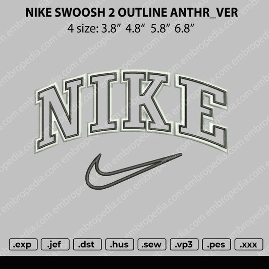 Nike Swoosh 2 Outline Anthr_ver Embroidery File 4 size