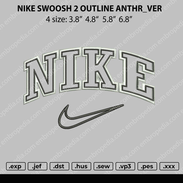 Nike Swoosh 2 Outline Anthr_ver Embroidery File 4 size