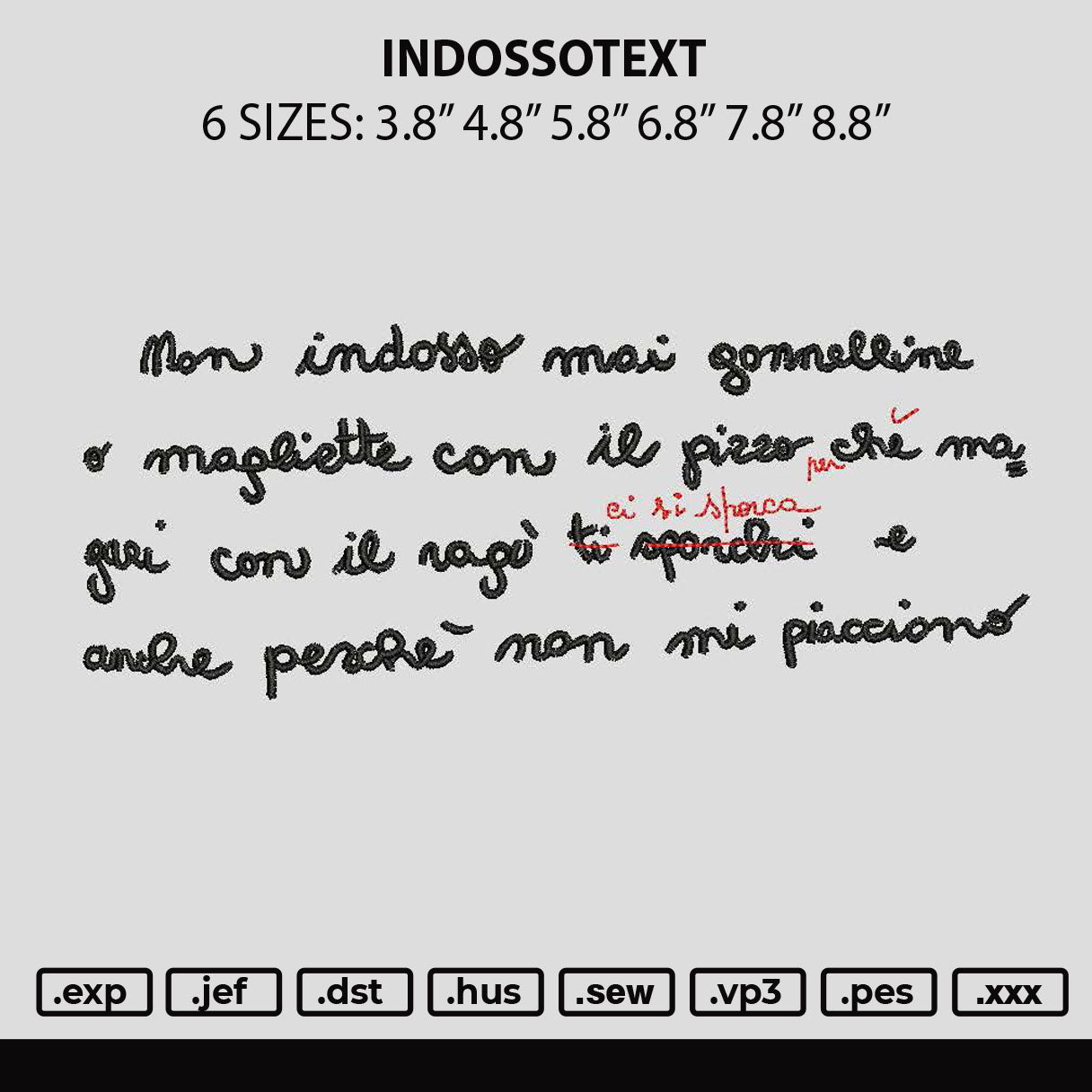 Indossotext Embroidery File 6 sizes