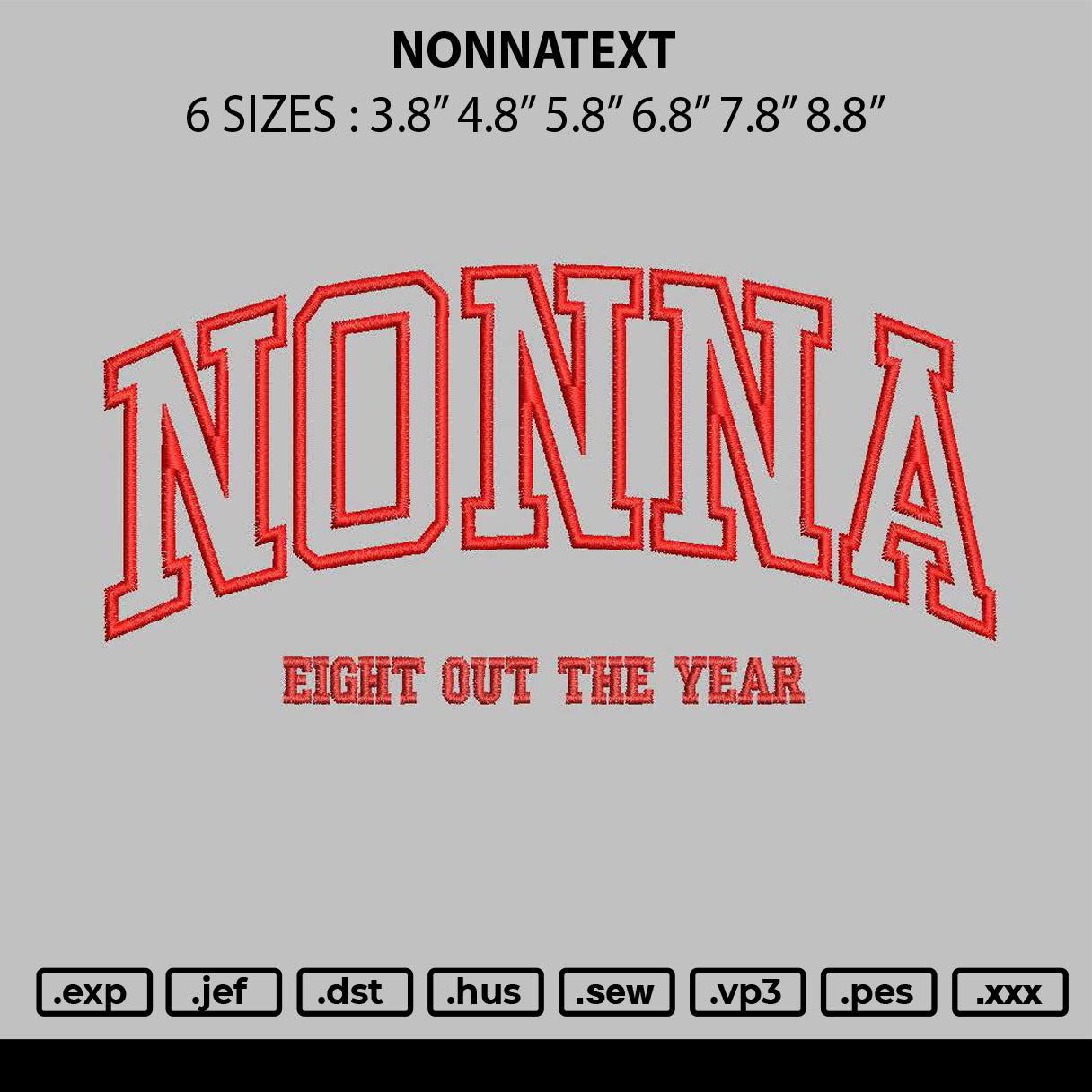 Nonnatext Embroidery File 6 sizes