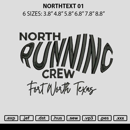 Northtext 01 Embroidery File 6 sizes