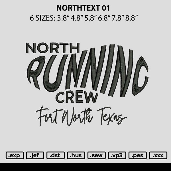 Northtext 01 Embroidery File 6 sizes