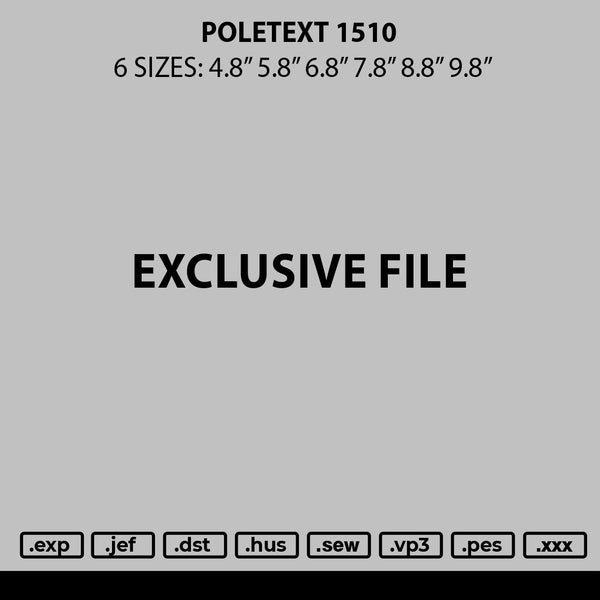 Poletext 1510 Embroidery File 6 sizes