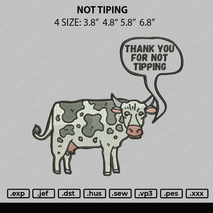 Not Tipping Embroidery File 4 size