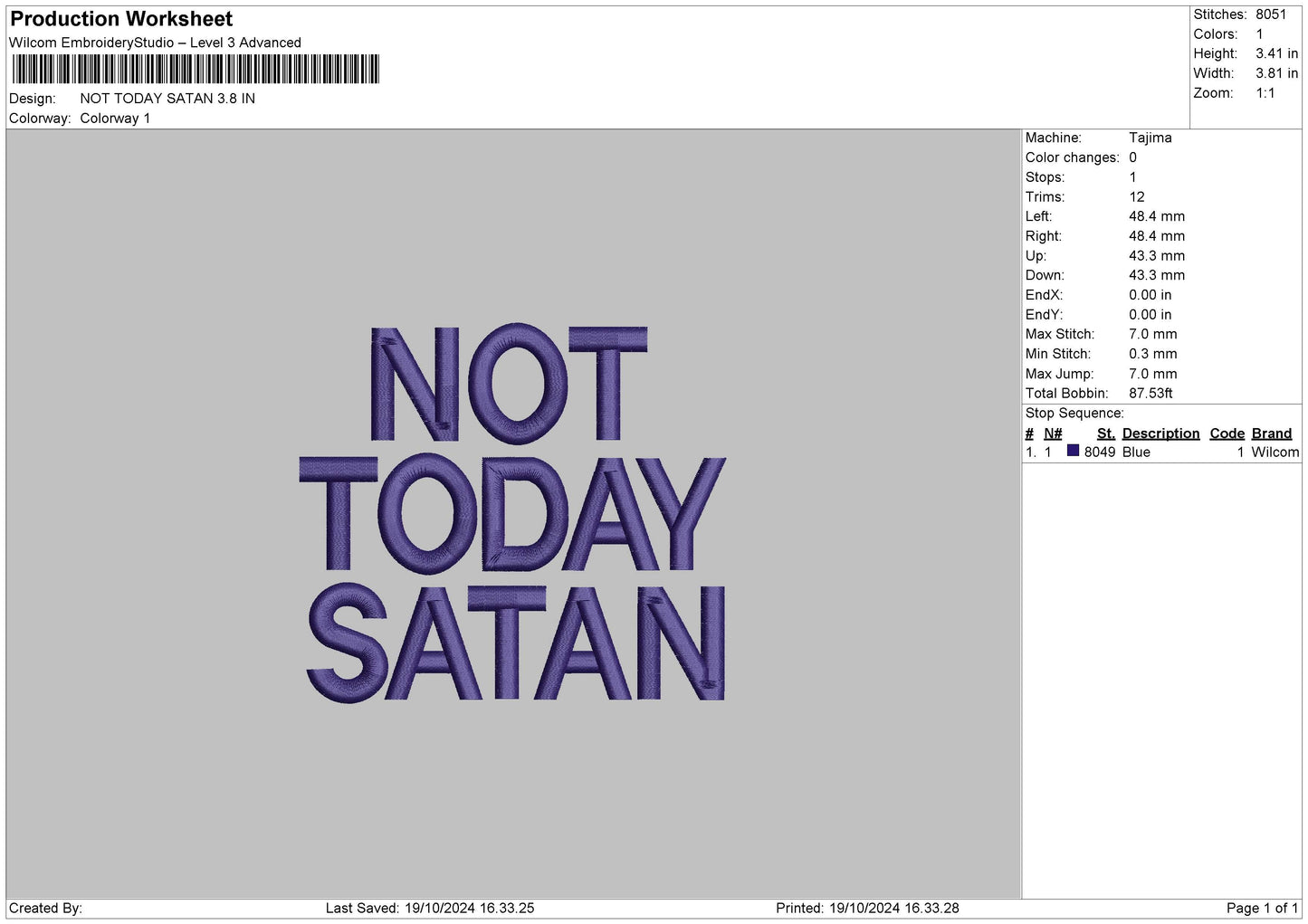 Not Today Text Embroidery File 6 sizes