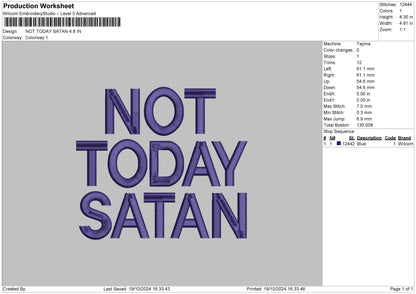 Not Today Text Embroidery File 6 sizes