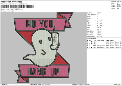 No You Hang Up Embroidery File 5 sizes