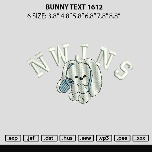 Bunny Text 1612 Embroidery Machine Design File 6 sizes
