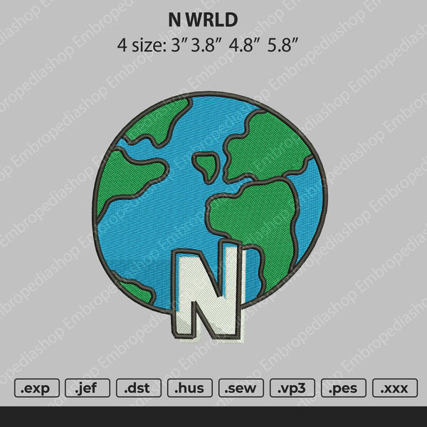 N WRLD Embroidery File 4 size