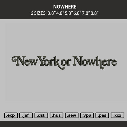Nowhere Text Embroidery Machine Design File 6 sizes