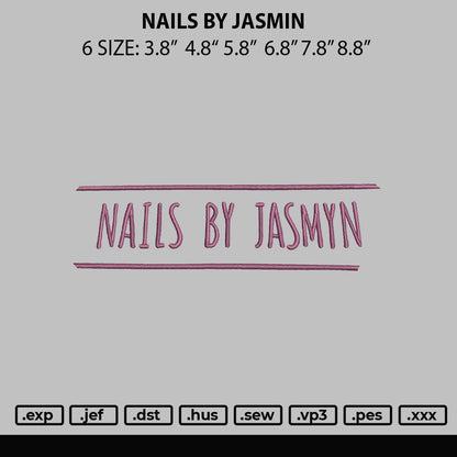 Nail By Jasmin Embroidery File 6 sizes