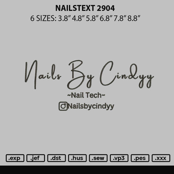 Nailstext 2904 Embroidery File 6 sizes