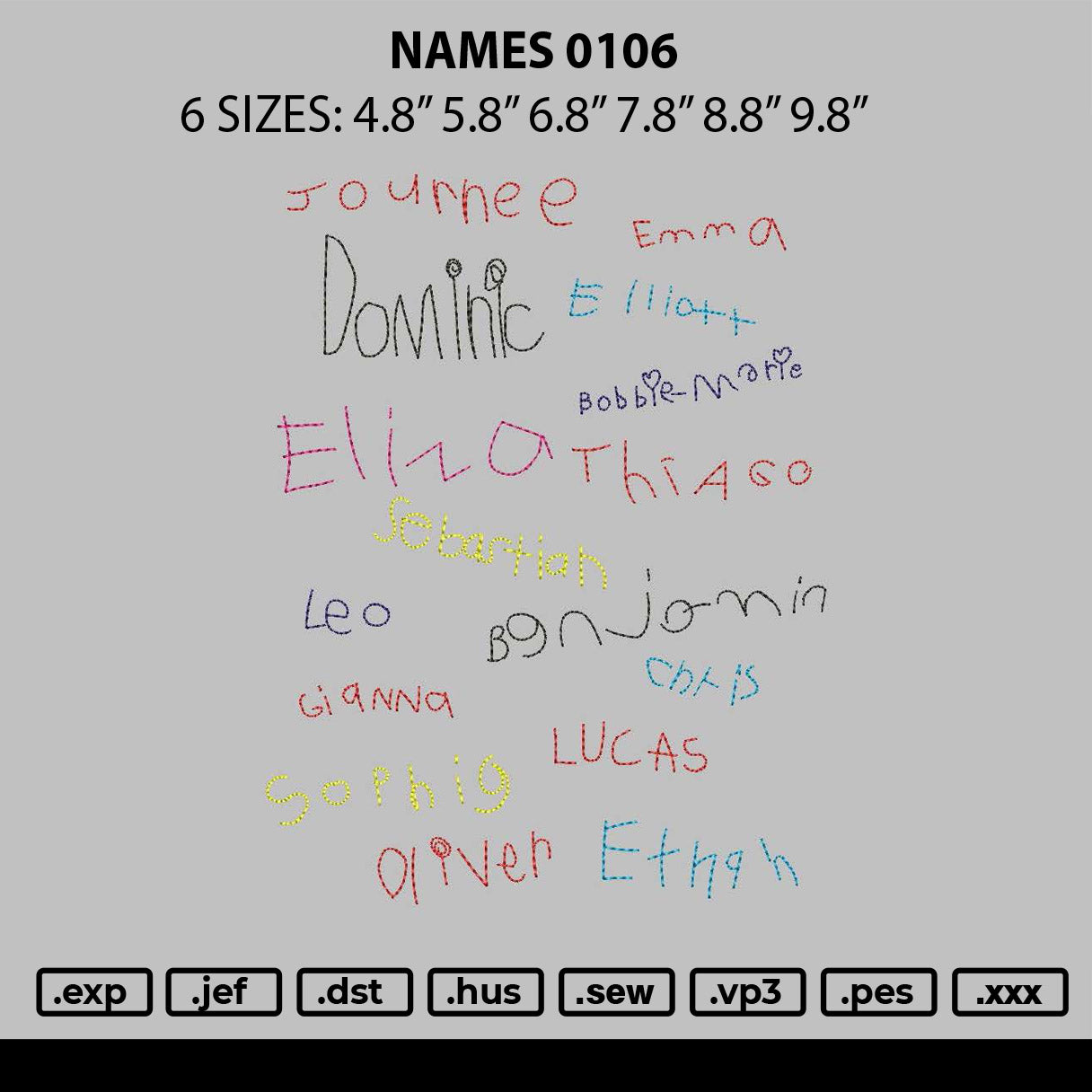 Names 0106 Embroidery File 6 sizes