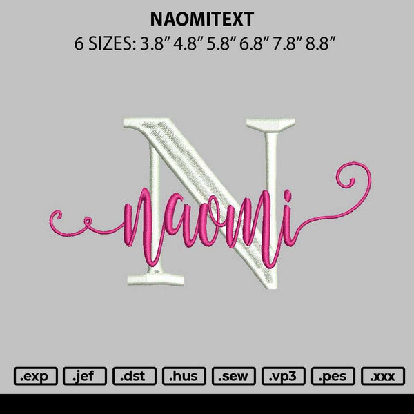 Naomitext Embroidery File 6 sizes