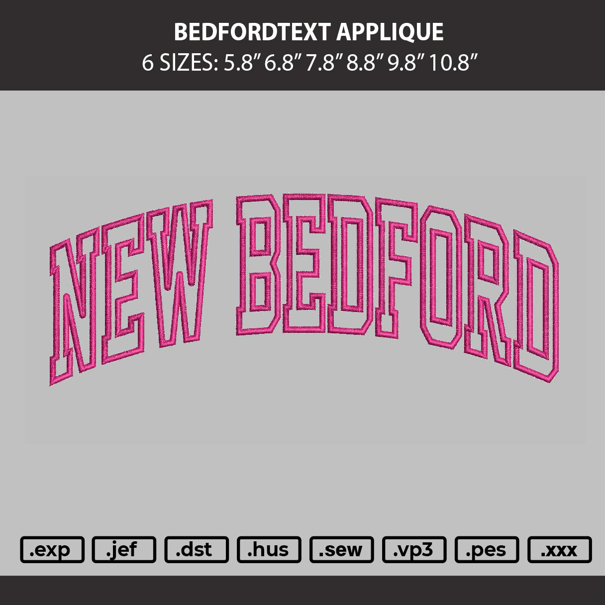 Bedfordtext Applique Embroidery Machine Design File 6 sizes