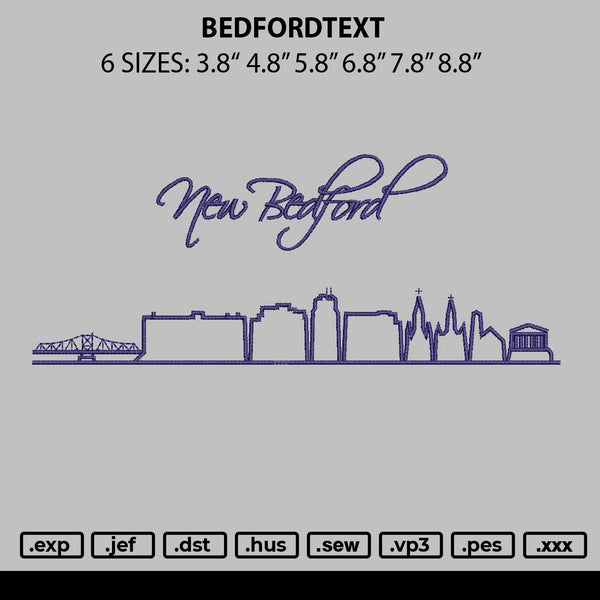 Bedfordtext Embroidery File 6 sizes