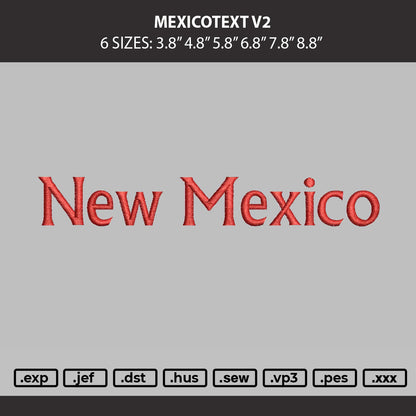 Mexicotext V2 Embroidery Machine Design File 6 sizes