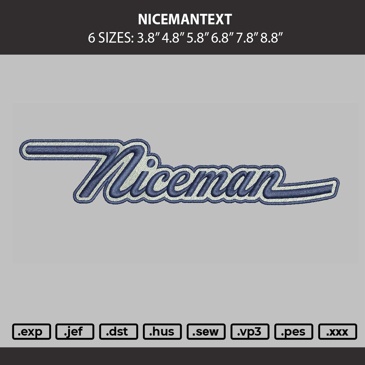 Nicemantext Embroidery Machine Design File 6 sizes