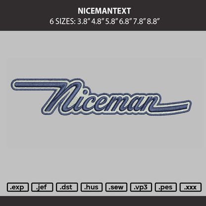 Nicemantext Embroidery Machine Design File 6 sizes