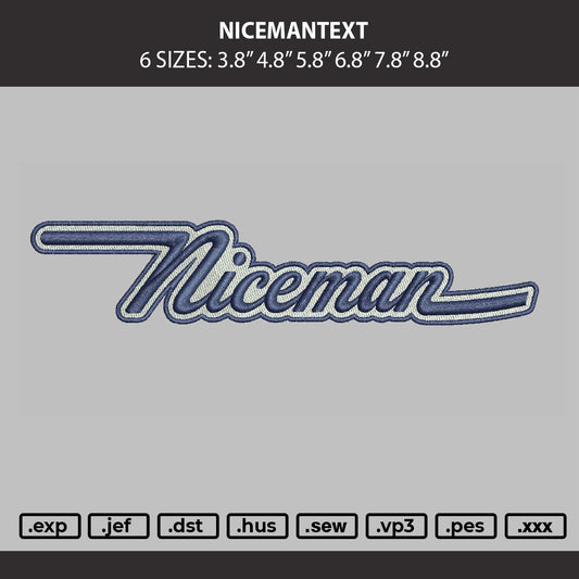 Nicemantext Embroidery Machine Design File 6 sizes