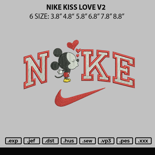 Nike Kiss Love V2 Embroidery File 6 sizes