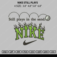 Nike Still Plays Embroidery File 4 size