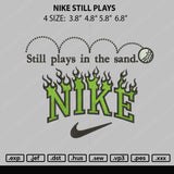 Nike Still Plays Embroidery File 4 size