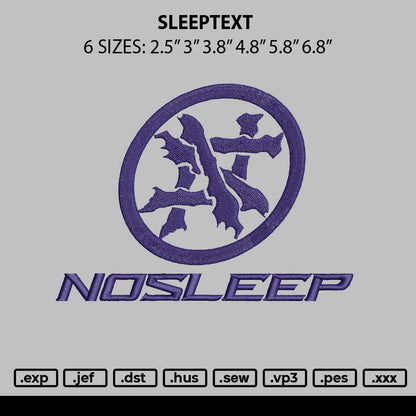 Sleeptext Embroidery File 6 sizes