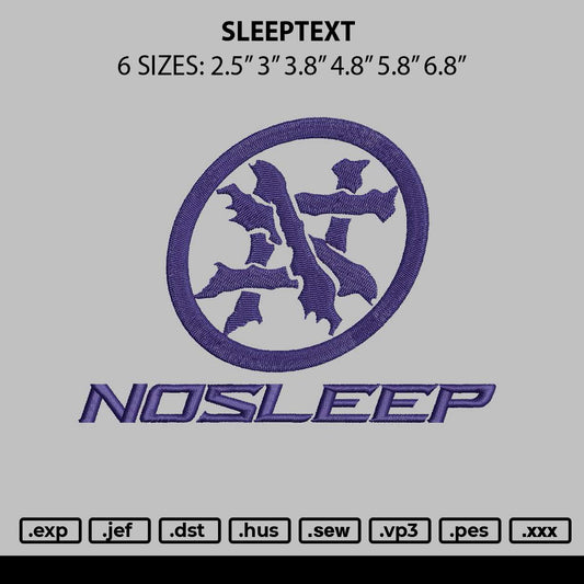 Sleeptext Embroidery File 6 sizes