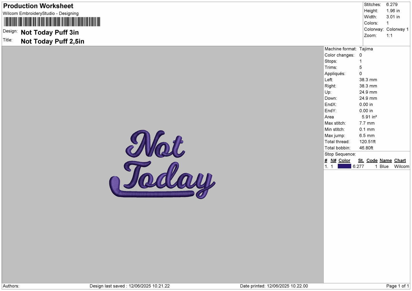 Not Today Text Puff Embroidery File 6 sizes