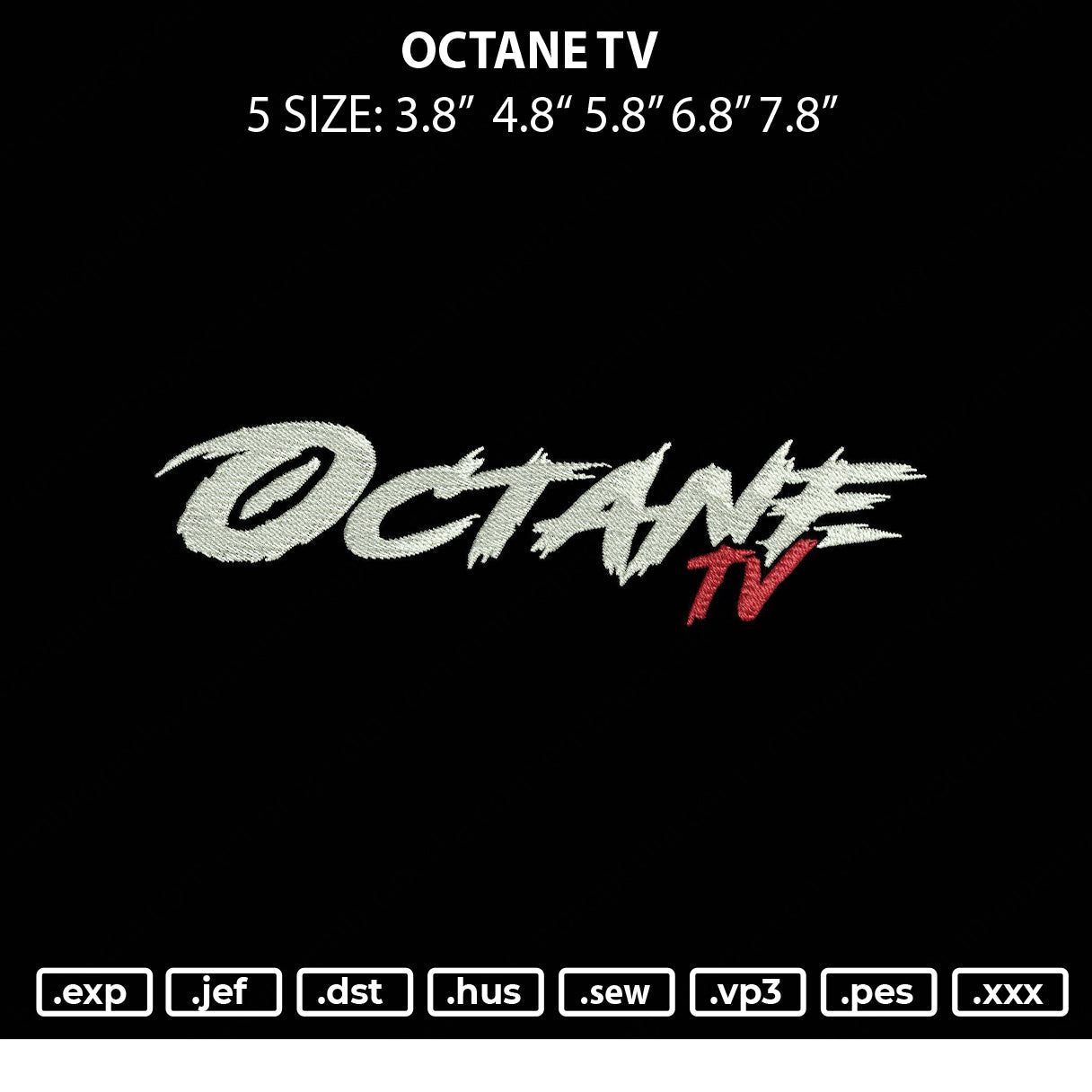 Octane Tv Embroidery File 5 sizes