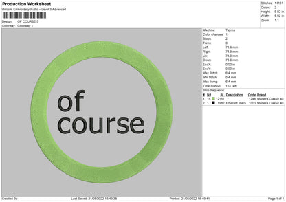 Of Course Embroidery File 4 size