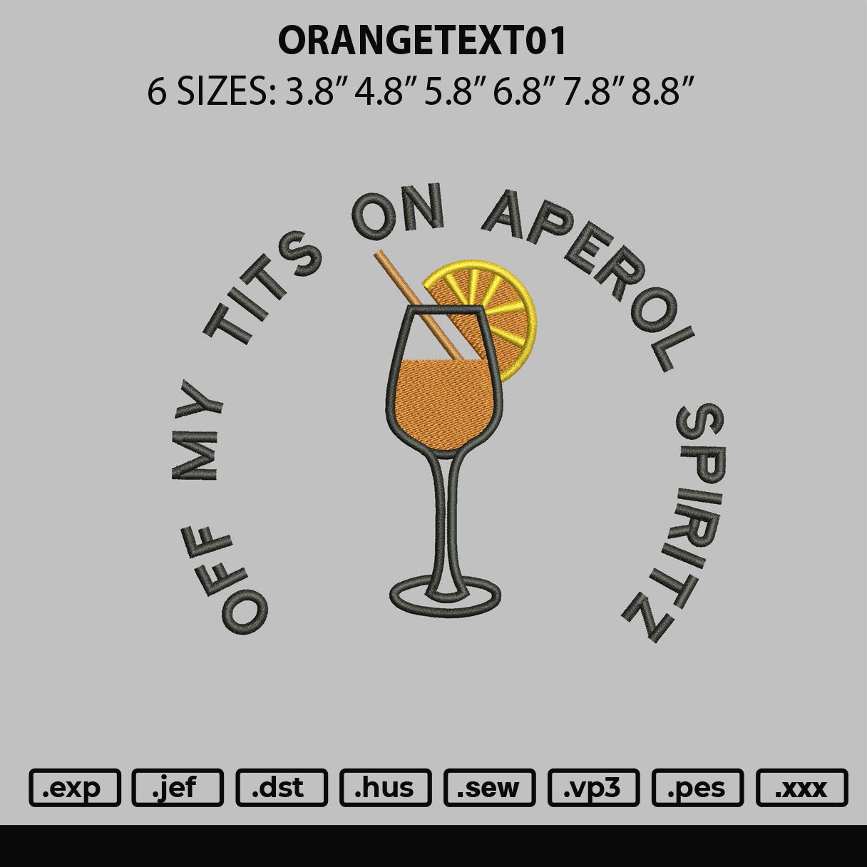 Orangetext01 Embroidery File 6 sizes