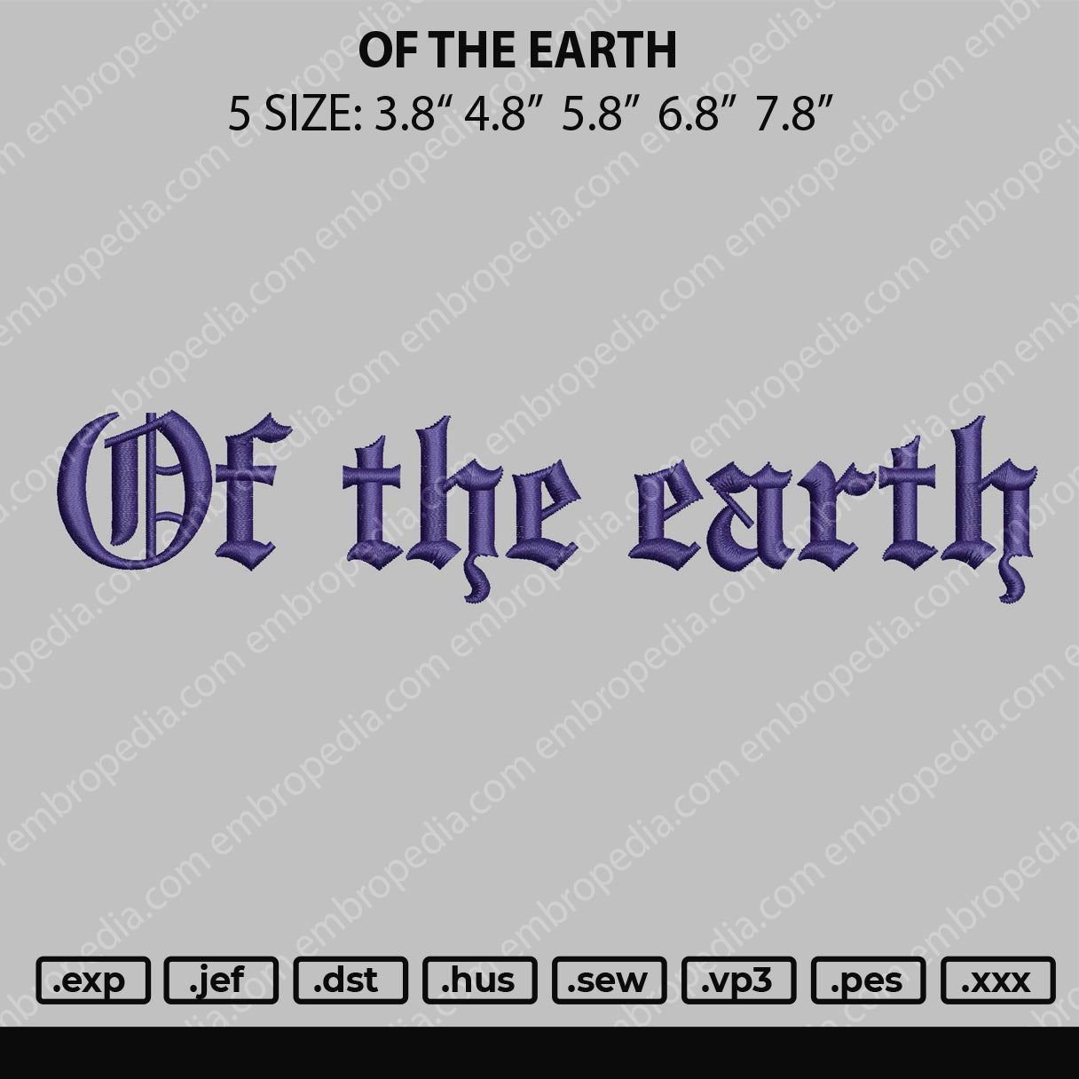 Of The Earth Text Embroidery File 5 Size