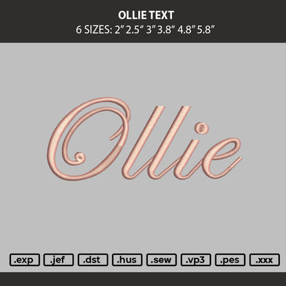 Ollie Text Embroidery Machine Design File 6 sizes