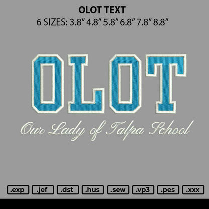 Olot Text Embroidery File 6 sizes