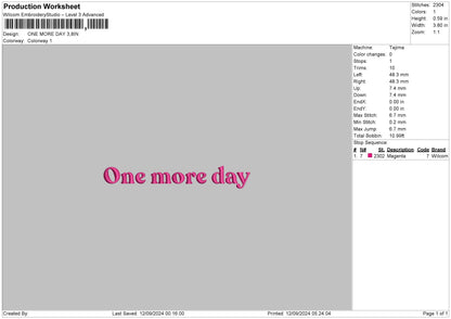 One More Day Embroidery File 6 sizes